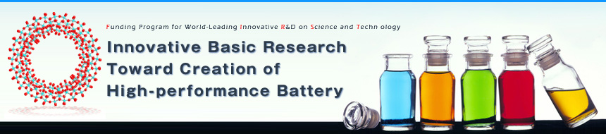 Innovative Basic Research Toward Creation of High-performance Battery