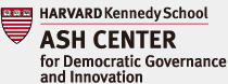 Harvard Kennedy School, ASH CENTER for Democratic Governance and Innovation