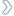 →